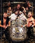 All Elite Wrestling, Keith Elliot Greenberg, Random House Worlds - This Book Is All Elite: The Inside Story of All Elite Wrestling