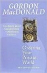 Gordon Macdonald - Ordering Your Private World