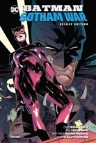 Nikola Cizmesija, Nikola Čižmešija, Mike Hawthorne, Mike u a Hawthorne, Tini Howard, Jorge Jiménez... - Batman: Gotham War (Deluxe Edition)