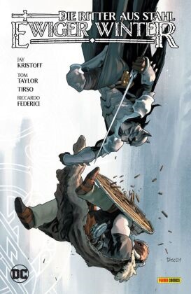 Riccardo Federici, Jay Kristoff, Jay u a Kristoff, Tom Taylor,  Tirso - Batman - Die Ritter aus Stahl: Ewiger Winter