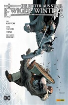 Riccardo Federici, Jay Kristoff, Jay u a Kristoff, Tom Taylor, Tirso - Batman - Die Ritter aus Stahl: Ewiger Winter