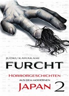 Jouku Kawakami - Furcht: Horrorgeschichten aus dem modernen Japan 02