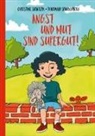 Christine Sobotzik, Thorwald Spangenberg - Angst und Mut sind supergut!