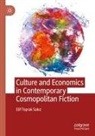 Elif Toprak Sak¿z, Elif Toprak Sakiz - Culture and Economics in Contemporary Cosmopolitan Fiction