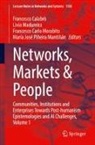 Francesco Calabrò, Livia Madureira, Francesco Carlo Morabito, María José Piñeira Mantiñán - Networks, Markets & People
