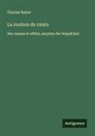 Charles Baltet - La coulure du raisin