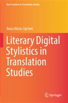 Anna Maria Cipriani - Literary Digital Stylistics in Translation Studies