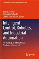 Umesh Kumar Sahu, Umesh Kumar Sahu, Sanjay Sharma, Bidyadhar Subudhi - Intelligent Control, Robotics, and Industrial Automation