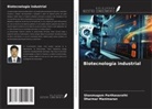 Dharmar Manimaran, Shanmugam Parthasarathi - Biotecnología industrial