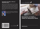 Brett Barron - Exergames de baile y ritmo en educación física