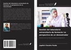 Jagdish Chandra Panda - Gestión del laboratorio universitario de farmacia: La perspectiva de un demostrador