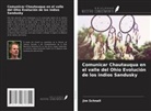 Jim Schnell - Comunicar Chautauqua en el valle del Ohio Evolución de los indios Sandusky