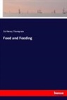 Henry Thompson - Food and Feeding