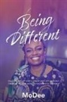 Mo Dee - Being Different