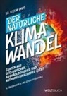 Stefan Uhlig - Der natürliche Klimawandel