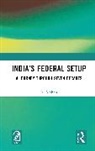 R. Mohan, Mohan R. - Indias Federal Setup