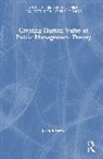 Joseph Drew, Drew Joseph - Creating Human Value As Public Management Theory