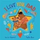 Nicola Edwards, Edwards Nicola, Sophie Beer - I Love You, Dad