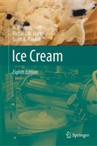 H Douglas Goff, H. Douglas Goff, Richard W Hartel, Richard W. Hartel, Scott A Rankin, Scott A. Rankin - Ice Cream