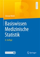 Christel Weiß - Basiswissen Medizinische Statistik