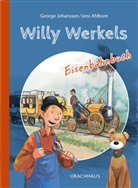 George Johansson, Jens Ahlbom - Willy Werkels Eisenbahnbuch