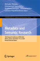 Matthew Damigos, Matthew Damigos et al, Emmanouel Garoufallou, Christos Papatheodorou, Athena Salaba, Michalis Sfakakis - Metadata and Semantic Research