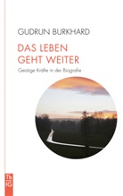Gudrun Burkhard - Das Leben geht weiter