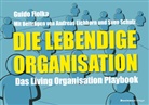 Guido Fiolka - Die lebendige Organisation