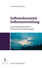 Wolf-Ulrich Klünker - Selbsterkenntnis, Selbstentwicklung