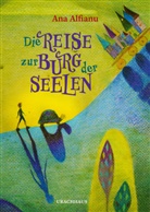 Ana Alfianu, Ana Alfianu - Die Reise zur Burg der Seelen