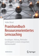 Volker Biesel - Praxishandbuch Ressourcenorientiertes Lerncoaching