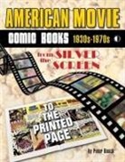 Peter Bosch, Jonathan Case, Katie Cook, Delilah S. Dawson, Gustavo Duarte, Dennis Hopeless... - American Movie Comic Books