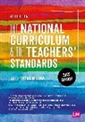 Learning Matters - National Curriculum and the Teachers'' Standards