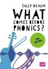 Sally Neaum, Neaum Sally - What Comes Before Phonics?