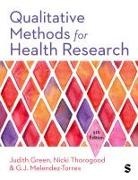 Judith Green, Judith Thorogood Green, G.J. Melendez-Torres, Nicki Thorogood - Qualitative Methods for Health Research