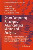 Ahmad Taher Azar, Vikrant Bhateja, E Laxmi Lydia, E. Laxmi Lydia, Milan Simic, Ahmad Taher Azar et al - Smart Computing Paradigms: Advanced Data Mining and Analytics