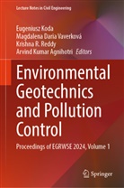 Arvind Kumar Agnihotri, Magdalena Daria Vaverková, Eugeniusz Koda, Krishna R Reddy et al, Krishna R Reddy, Krishna R. Reddy... - Environmental Geotechnics and Pollution Control