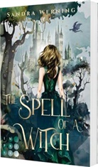 Sandra Werning - The Spell of a Witch (The Spell of a Witch 1)