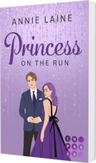 Annie Laine - Princess on the Run (Royally in Love 2)