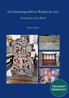 Reiner Sörries - Das Kirchengestühl im Wandel der Zeit