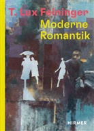 Katrin Arrieta, Thomas Bauer-Friedrich, Museum Lyonel Feininger Kulturstiftung Sachsen-Anhalt, Angermuseum Kunstmuseen Erfurt, Rösch, Adina Rösch... - T. Lux Feininger
