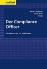 Robert Gallmann, David Wicki - Der Compliance Officer