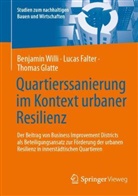Lucas Falter, Thomas Glatte, Benjamin Willi - Quartierssanierung im Kontext urbaner Resilienz
