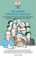 Claudio Fedrigo, Charles Linsmayer, Claudio Fedrigo, Charles Linsmayer - Die andere Schweizer Literatur