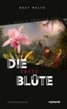 Beat Welte - Die erste Blüte