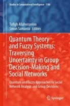 Tofigh Allahviranloo, Samanta, Sovan Samanta - Quantum Theory and Fuzzy Systems: Traversing Uncertainty in Group Decision-Making and Social Networks