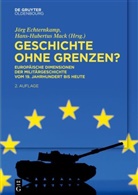 Jörg Echternkamp, Mack, Hans-Hubertus Mack - Geschichte ohne Grenzen?