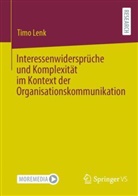Timo Lenk - Interessenwidersprüche und Komplexität im Kontext der Organisationskommunikation