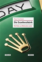 Pierre-Yves Donzé - Die Exzellenzfabrik
