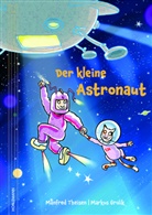 Manfred Theisen, Markus Grolik - Der kleine Astronaut